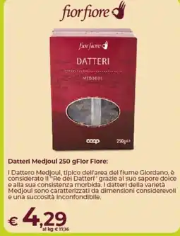 Ipercoop Radenza Datteri Medjoul Flor Fiore offerta