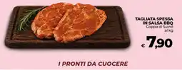 Ipercoop Radenza Tagliata spessa in salsa BBQ offerta