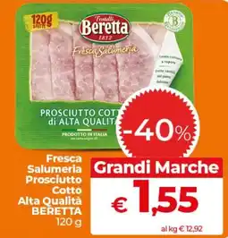Ipercoop Radenza Fresca Salumeria Prosciutto Cotto Alta Qualità Beretta offerta