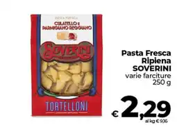 Ipercoop Radenza Pasta Fresca Ripiena SOVERINI Tortelloni offerta