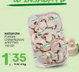 Sisa Naturizia funghi champignon affettati offerta