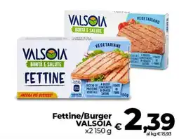 Ipercoop Radenza Fettine/Burger VALSOIA offerta