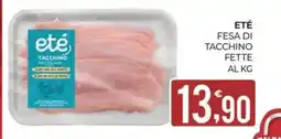 Eté eté fesa di tacchino offerta