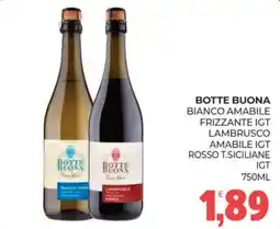 Eté Botte Buona Bianco Amabile Frizzante IGT Lambrusco Amabile IGT Rosso T.Siciliane IGT offerta