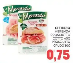Eté Citterio Merenda Prosciutto offerta