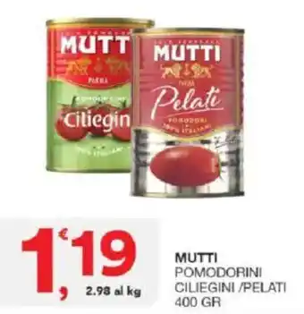 Sisa Mutti pomodorini ciliegini/pelati offerta