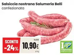 Coop Master Alleanza 3.0 Salsiccia nostrana Salumeria Belli confezionata offerta