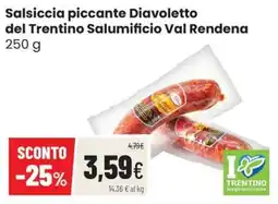 Coop Master Alleanza 3.0 Salsiccia piccante Diavoletto del Trentino Salumificio Val Rendena offerta