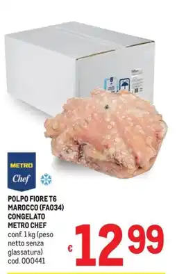 Metro Polpo fiore T6 Metro Chef offerta