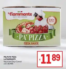 Metro Polpa pa' pizza la fiammante offerta
