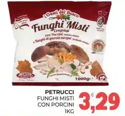 Eté Petrucci Funghi Misti con Porcini offerta