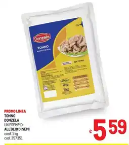 Metro Tonno Donzela all'olio di semi offerta
