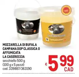 Metro Mozzarella di bufala campana dop la casereccia offerta