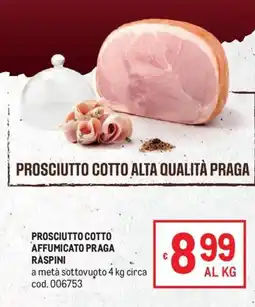 Metro Prosciutto cotto affumicato Praga Raspini offerta