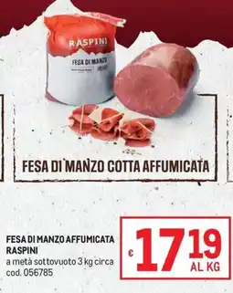 Metro Fesa di manzo affumicata Raspini offerta