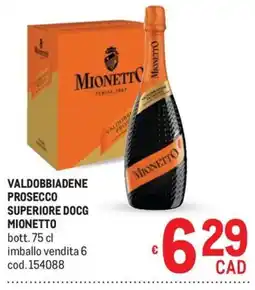 Metro Valdobbiadene Prosecco Superiore DOCG Mionetto offerta