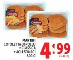 Deco Maxistore Martini cotoletta di pollo classica agli spinaci offerta