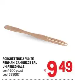 Metro Forchettine 2 punte Fermiani Cannucce Srl offerta