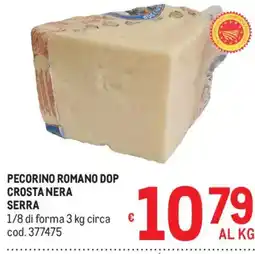 Metro Pecorino Romano DOP Crosta Nera Serra offerta