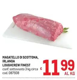 Metro Magatello di scottona Loughcrew Finest offerta