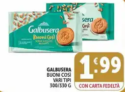 Deco Maxistore Galbusera Buoni Così offerta