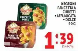 Deco Maxistore Negroni pancetta a cubetti offerta