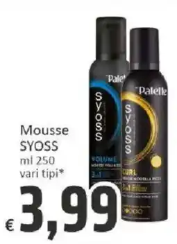 Paghi Poco Mousse SYOSS offerta