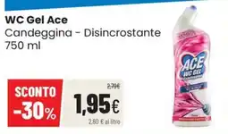 Coop Trentino WC Gel Ace Candeggina - Disincrostante offerta