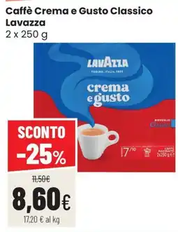 Coop Trentino Caffè Crema e Gusto Classico Lavazza offerta