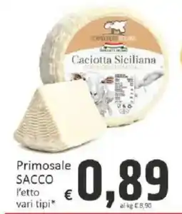 Paghi Poco Caciotta Siciliana Primosale SACCO offerta