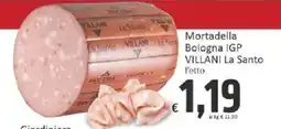 Paghi Poco Mortadella Bologna IGP VILLANI La Santo offerta
