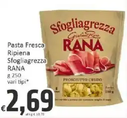 Paghi Poco Pasta Fresca Ripiena Sfogliagrezza RANA offerta