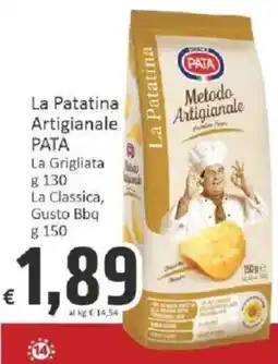 Paghi Poco La Patatinia Artigianale PATA La Grigliata offerta
