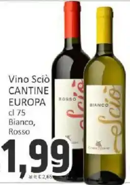 Paghi Poco Vino Sciò Cantine Europa offerta