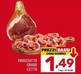 Il Centesimo Prosciutto crudo offerta