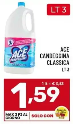 Il Centesimo Ace candeggina classica offerta