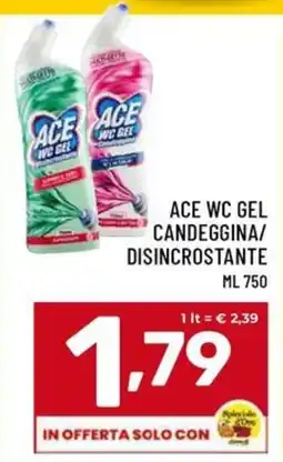 Il Centesimo Ace wc gel candeggina/disincrostante offerta