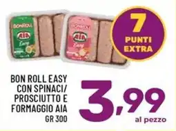 Il Centesimo Bon Roll Easy con spinaci/prosciutto e formaggio Aia offerta