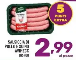 Il Centesimo Salsiccia di pollo e suino Avimecc offerta