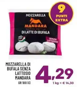 Il Centesimo Mozzarella di bufala senza lattosio Mandara offerta