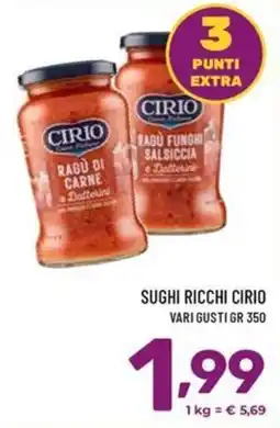 Il Centesimo Sughi ricchi Cirio offerta