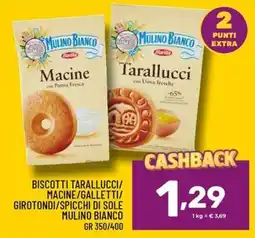 Il Centesimo Biscotti Tarallucci Macine Galletti Girotondi Spicchi di Sole Mulino Bianco offerta