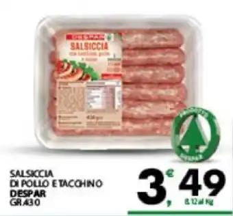 Despar Sicilia Salsiccia di pollo e tacchino Despar offerta