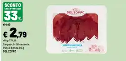 Iper La Grande Carpaccio di bresaola Punta d'Anca DEL ZOPPO offerta
