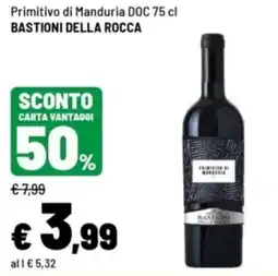 Iper La Grande Primitivo di Manduria DOC Bastioni della Rocca offerta