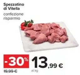 Carrefour Spezzatino di Vitella offerta