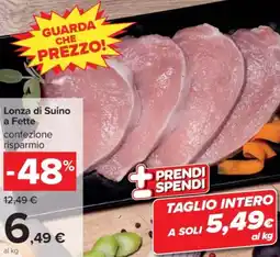 Carrefour Lonza di Suino offerta