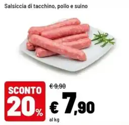 Iper La Grande Salsiccia di tacchino, pollo e suino offerta