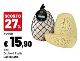 Iper La Grande Occhio di Puglia L'Artigiana offerta