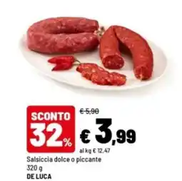 Iper La Grande Salsiccia dolce o piccante DE LUCA offerta